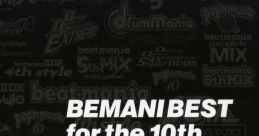 BEMANI BEST for the 10th anniversary beatmania (Arcade) beatmania 2ndMIX beatmania 3rdMIX beatmania 5thMIX beatmania CORE