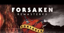 Forsaken Remastered - Video Game