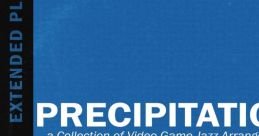 Precipitation PRECIPITATION - a of Video Game Jazz Arrangements Pokémon Ruby & Sapphire Donkey Kong Country 2: Diddy's