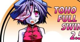 TOHO FULL SWING 2.5 Touhou 例大祭9 - Video Game Video game from TOHO FULL SWING 2.5 Touhou 例大祭9 for Windows. Published
