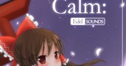 Calm： Touhou 東方北陸祭2 - Video Game Video game from Calm： Touhou 東方北陸祭2 for Windows. Published by Edel (2011).