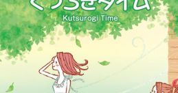 Kutsurogi Time くつろぎタイム - Video Game