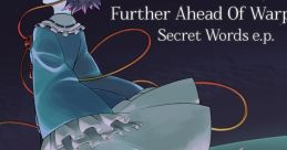 Secret Words e.p. Touhou C82 - Video Game Video game from Secret Words e.p. Touhou C82 for Windows. Published by Further