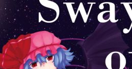 Sway of the Stars Touhou Koumakyou ~ the Embodiment of Scarlet Devil. Touhou Fuujinroku ~ Mountain of Faith. Touhou