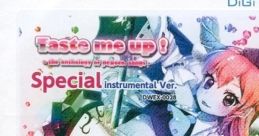 Taste me up! Special instrumental Ver. Touhou Youyoumu ~ Perfect Cherry Blossom. Touhou Eiyashou ~ Imperishable Night. Touhou