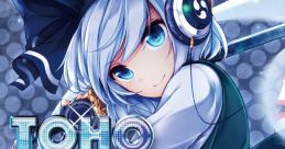 TOHO DANCE ANTHEM Vol.2 Touhou Youyoumu ~ Perfect Cherry Blossom. Touhou Suimusou ~ Immaterial and Missing Power. Touhou
