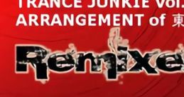 TRANCE JUNKIE vol.1 ARRANGEMENT of 東方紅魔郷 Remixes Touhou 紅のひろば4 - Video Game Video game from TRANCE JUNKIE vol.1 A
