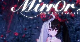Mirror 2: Project X Mirror 2: Project X - Melody of Admiration - Video Game
