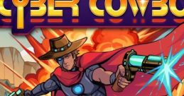 The Legend of Cyber Cowboy ザ・レジェンド・オブ・サイバー・カウボーイ - Video Game Video game from The Legend of Cyber