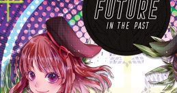 Future In The Past Touhou Kaikidan ~ Mysticuare. Touhou Shinreibyou ~ Ten Desires. Touhou Chireiden ~ Subterranean Animism.