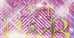 TOHO R&B HOUSE Party Vol.1 EXTENDED Ver. Touhou Koumakyou ~ the Embodiment of Scarlet Devil. Touhou Youyoumu ~ Perfect Cherry