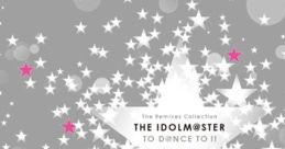 The Remixes THE IDOLM@STER TO D@NCE TO !! Vol.2 THE IDOLM@STER - Video Game Video game from The Remixes THE IDOLM@STER TO