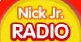Nick Jr. Radio Nick Jr. Radio (2009 version ) - Video Game Video game from Nick Jr. Radio Nick Jr. Radio (2009 version )