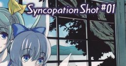 Syncopation Shot #01 Touhou Chireiden ~ Subterranean Animism. Touhou Koumakyou ~ the Embodiment of Scarlet Devil. Touhou