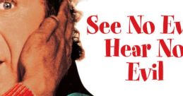 See No Evil, Hear No Evil