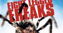 Eight Legged Freaks (2002) Eight Legged Freaks is a thrilling and humorous monster movie that was released in 2002.