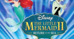 The Little Mermaid 2: Return to the Sea