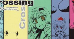 Crossing Touhou Project Arrange Lab. "Touhou Fuujinroku" -FUSION Style- Rev.A Crossing 東方Project Arrange Lab.