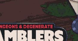 Dungeons and Degenerate Gamblers Dungeons & Degenerate Gamblers - Video Game