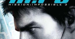 Mission: Impossible III (2006)