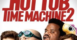 Hot Tub Time Machine 2 (2015)