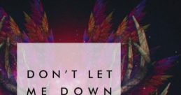 The Chainsmokers - Don't Let Me Down ft. Daya
