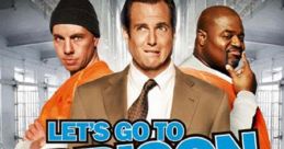 Let's Go to Prison (2006)