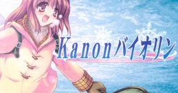 Kanon Violin Kanonバイオリン Kanon (Game) - Video Game