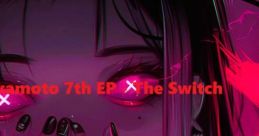 Aoi Sakamoto 7th EP - The Switch - Aoi Sakamoto (Jack Daniels - YellowShark Team) - Video Game Video game from Aoi