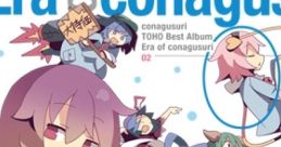 Era of conagusuri 02 Touhou Seirensen ~ Undefined Fantastic Object. Touhou Chireiden ~ Subterranean Animism. Touhou