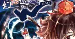 Gensou Yuugi W ~ Museum of marasy 幻想遊戯＜文＞Ｗ ~ Museum of marasy Touhou Bunkachou ~ Shoot the Bullet. Double Spoiler ~