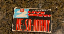 2 Live Crew - Me So Horny (Uncensored)