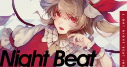 Light Night Beat Inst Touhou Shinreibyou ~ Ten Desires. Touhou Eiyashou ~ Imperishable Night. Touhou Kishinjou ~ Double