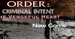 Law & Order: Criminal Intent. The Vengeful Heart Law & Order: The Vengeful Heart - Video Game Video game from Law &