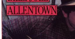 Billy Joel - Allentown Billy Joel's timeless anthem "Allentown" captures the struggles and dreams of blue-collar America in