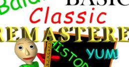 Baldi's Basics Classic Remastered features Baldi with a ruler and colorful text, emphasizing learning and gameplay fun.