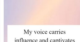 My Voice Is Agreeable, Polished, and It Scintillates