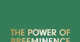 Preeminence and Savoir-faire