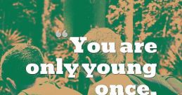 Immature, Youthful, Motivating