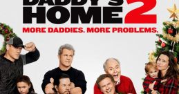 Daddy's Home 2 (2017) - "Every Dad"
