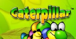 Caterpillar - Video Game