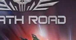 Death Road - Video Game