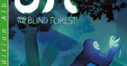Ori And The Blind Forest (Deluxe Edition) Ori (Deluxe trouck) Ori (Expanded track) Ori (Complete track) - Video Game Video
