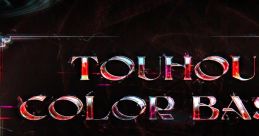 THE OF DOUYINSHI. Vol.2 - Touhou Color Bass Touhou - Video Game Video game from THE OF DOUYINSHI. Vol.2 - Touhou Color
