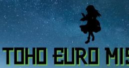 TOHO EURO MISSION 03 Touhou AC2 - Video Game