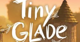 Tiny Glade - Video Game