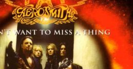 Aerosmith - I Don't Want to Miss a Thing