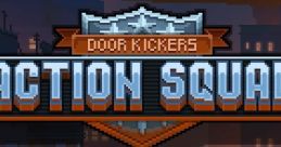 Door Kickers: Actionuad ドアキッカーズ: アクションスカッド - Video Game Video game from Door Kickers: Actionuad