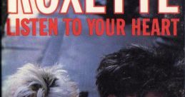 Roxette - Listen To Your Heart