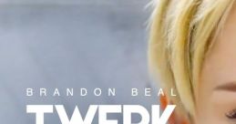 Brandon Beal - Twerk It Like Miley Brandon Beal is not a movie or television show, but rather a Danish-American singer and